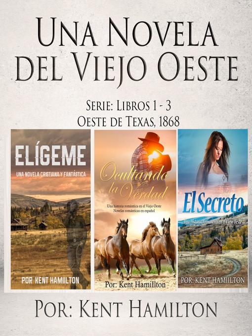 Title details for Una Novela del Viejo Oeste Serie by Kent Hamilton - Available